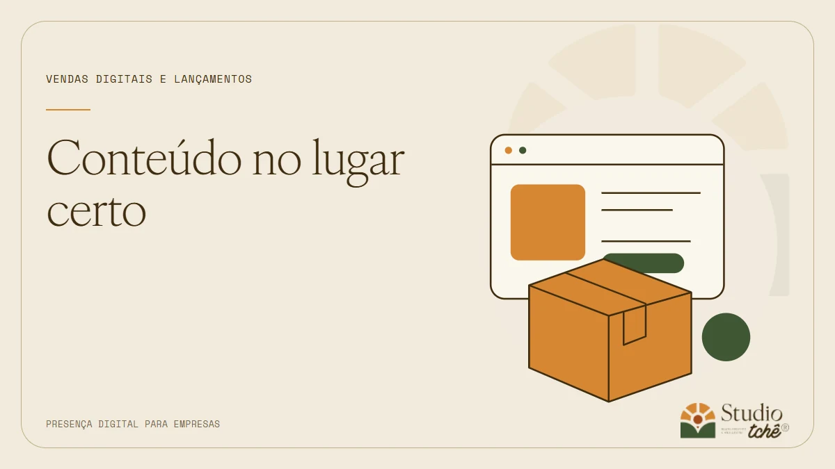 Ilustração de uma vitrine digital e cartões de conteúdo, com o texto Conteúdo no lugar certo na identidade do Studio Tchê.