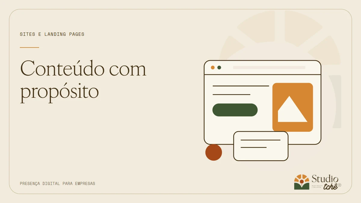 Ilustração de uma página de conteúdo com blocos editoriais, com o texto Conteúdo com propósito e assinatura do Studio Tchê.