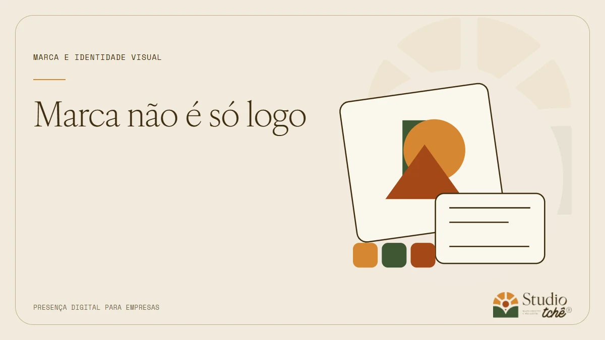 Composição gráfica de formas e amostras de cores do Studio Tchê, com o texto Marca não é só logo.